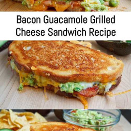 Bacon Guacamole Grilled Cheese Sandwich Recipe